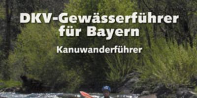 11. Auflage Gewässerführer Bayern