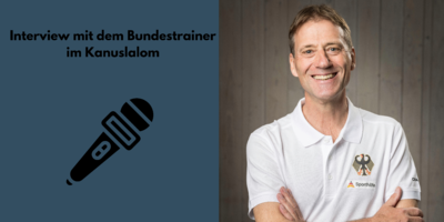 Kanuslalom-Bundestrainer Klaus Pohlen im Interview