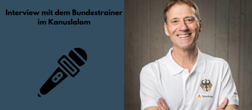 Kanuslalom-Bundestrainer Klaus Pohlen im Interview