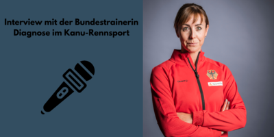 Interview mit der Bundestrainerin Diagnose im Kanu-Rennsport